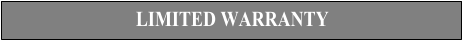 LIMITED WARRANTY