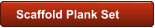 Scaffold Plank Set