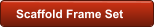 Scaffold Frame Set