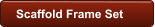 Scaffold Frame Set