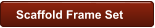 Scaffold Frame Set
