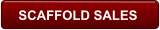 SCAFFOLD SALES