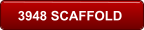 3948 SCAFFOLD