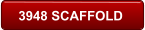 3948 SCAFFOLD