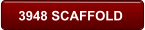 3948 SCAFFOLD