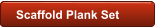 Scaffold Plank Set