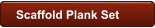 Scaffold Plank Set