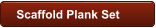 Scaffold Plank Set