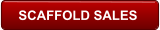 SCAFFOLD SALES
