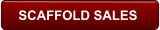 SCAFFOLD SALES