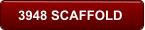 3948 SCAFFOLD