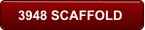 3948 SCAFFOLD